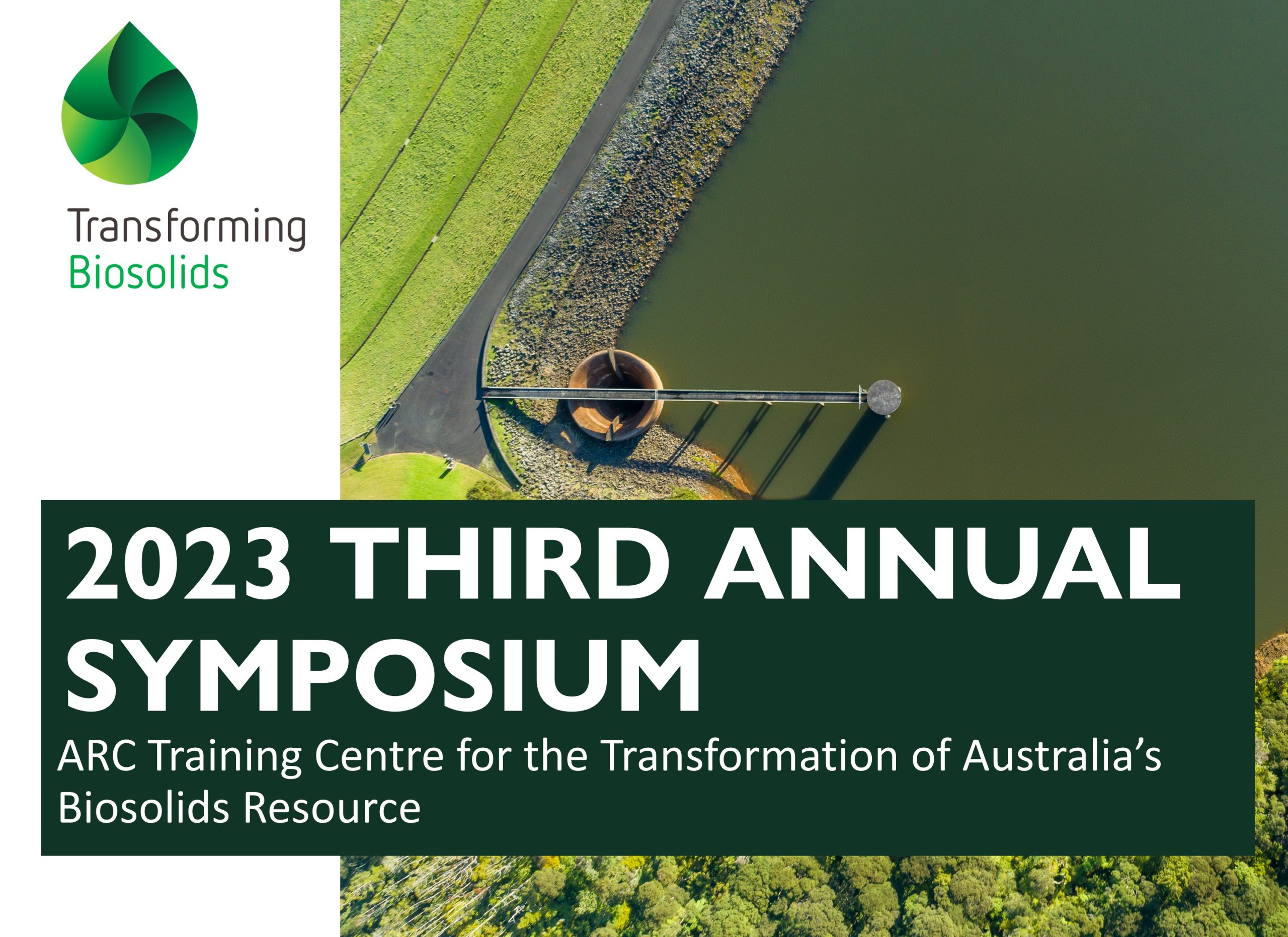 EVENT: University of Queensland, Brisbane will host the third Annual Symposium for the ARC Transforming Biosolids Training Centre: 25 to 27 September 2023